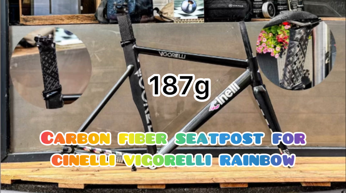 Water drop carbon seatpost | Cinelli Vigorelli Rainbow